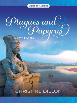 cover image of Plagues and Papyrus--Egyptians